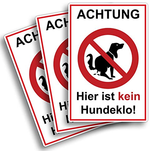 3 Stück Achtung hier ist kein Hundeklo Schild 20 x 30 cm aus stabiler PVC Hartschaumplatte 3mm keine Hundetoilette mit UV-Schutz von STROBO