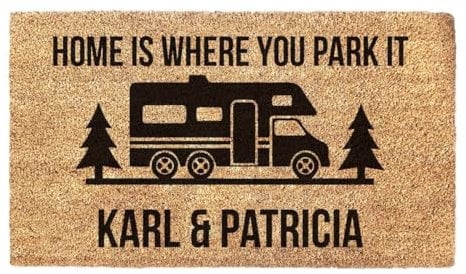 Home Is Where You Park It - Custom RV Doormat