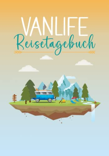 Vanlife Reisetagebuch