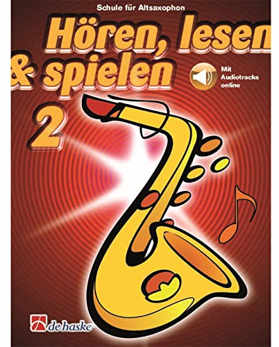 De Haske Hören, lesen, spielen, Band 2 Alt-Saxophon, Buch - Schulwerk für Holzblasinstrumente