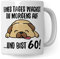 Tasse 60. Geburtstag, Geschenk 60 Geburtstag Frau & Mann, Becher mit Spruch Hunde Motiv, Kaffeebecher Geschenkidee, Kaffeetasse Deko Geburtstagsgeschenk
