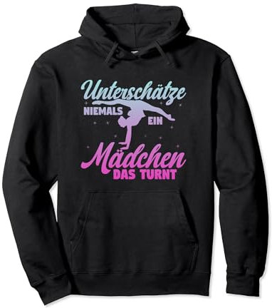 Turn Unterschätze Niemals Ein Mädchen Das Turnt Turnerin Pullover Hoodie