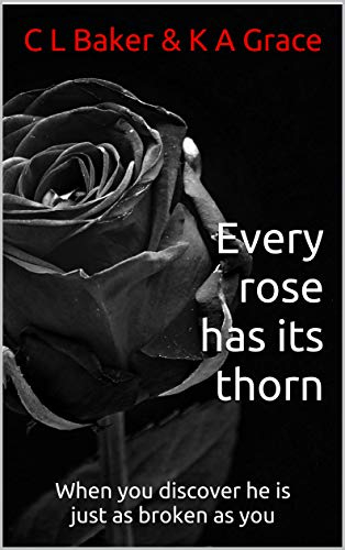 Every rose has its thorn (The Rose Series Book 1) (English Edition)