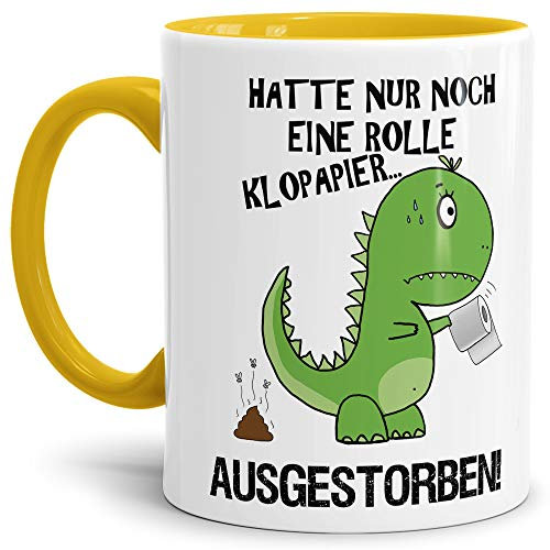 Tasse lustig mit Spruch - T-REX Kein Klopapier - Geschenk-Idee/Kaffeetasse/Büro/Arbeit/Virus/Dino-Saurier - Innen & Henkel Gelb