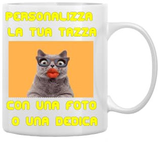 Tazza in Ceramica Personalizzata con Foto, Nome o Frase, Idea Regalo per Compleanni, Natale, San Valentino, Compleanno, Festa del Papà