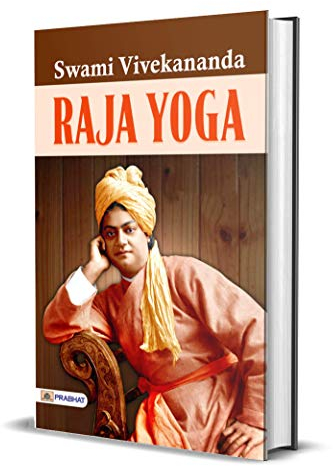 Raja Yoga (Swami Vivekananda Motivational & Inspirational Book) (English Edition)
