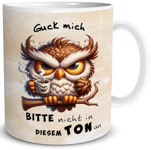 TRIOSK Tasse Eule lustig mit Spruch Guck mich nicht in diesem Ton an Eulenmotiv Sprüche Geschenk Spaßtasse für Eulenliebhaber Frauen Männer Büro Kollegen Beige, Keramik 300ml