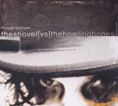 The Shovel Vs the Howling Bones