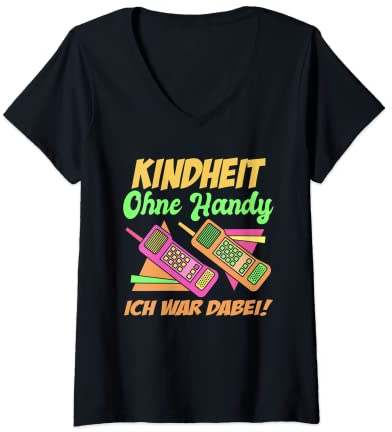Damen 90er Party Outfit - Kindheit Ohne Handy Ich War Dabei T-Shirt mit V-Ausschnitt