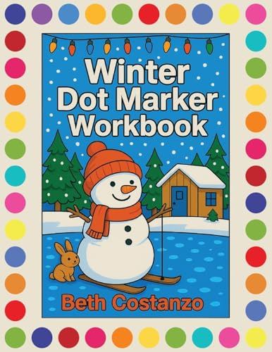 Winter Dot Marker Workbook: Dot Marker Activity Workbook (3, Band 3)