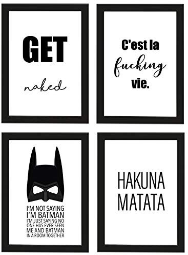 PICSonPAPER Poster 4er-Set, schwarz gerahmt DIN A4, Get Naked, C'est la Fucking Vie, I'm not Saying I'm Batman, Hakuna Matata in Top Qualität (Life, mit IKEA Fiskbo schwarz Rahmen)