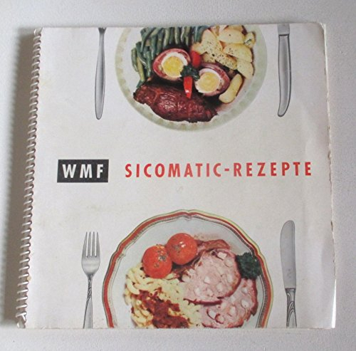 WMF Sicomatic-Rezepte