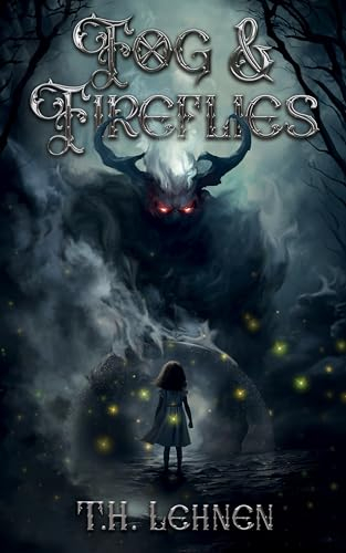 Fog & Fireflies (English Edition)