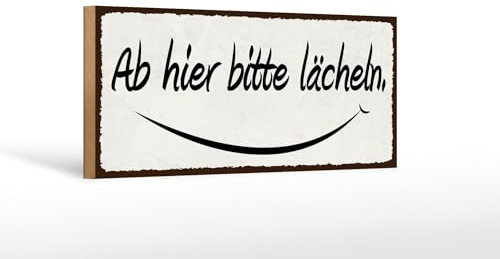 FEMER Holzschild Hinweis 27x10cm ab Hier Bitte lächeln