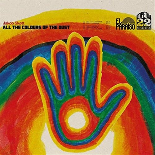 All The Colours Of The Dust
