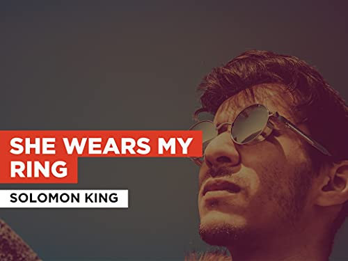 She Wears My Ring im Stil von Solomon King