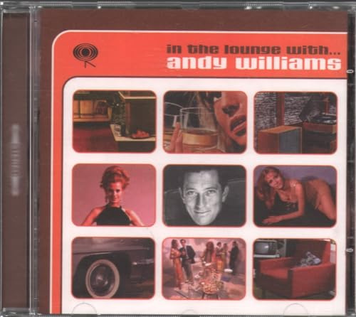 In the Lounge With.. . . Andy Williams