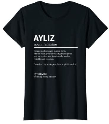 Definition Ayliz Vorname Ayliz Vorname Ayliz T-Shirt
