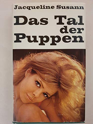 Jacqueline Susann: Das Tal der Puppen