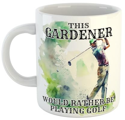 Just The Shirt This Gardener Would Rather Be Playing Golf Mug Golfer Gift for Office, Home, Dad, Grandad, 11 oz Ceramic Mug, Secret Santa