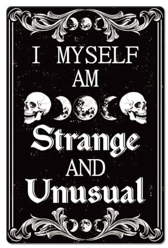 GLOBLELAND Gothic Schädel Metall Blechschild Ich Selbst Bin Seltsam Und Ungewöhnlich Lustige Worte Vintage Gemälde Blechschild 12x8 Zoll Retro Wandkunst Plakette Poster Für Zuhause Büro Halloween