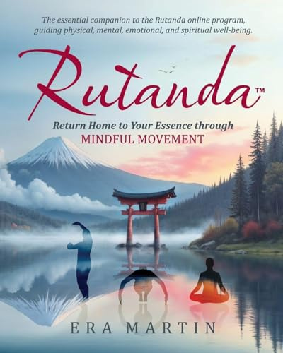 Rutanda: Return Home to Your Essence through Mindful Movement