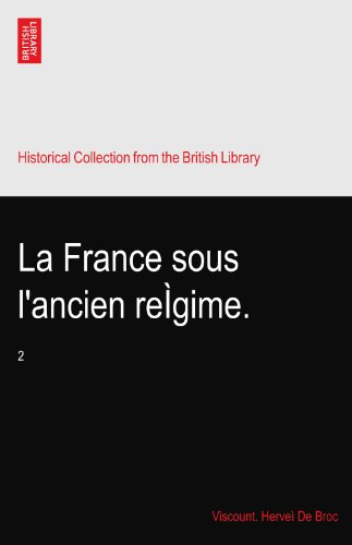 La France sous l'ancien reÌgime.: 2