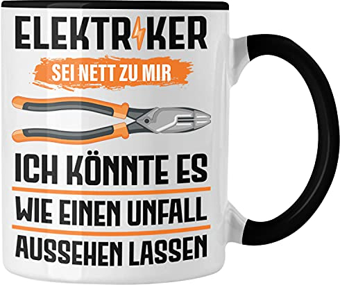 Trendation - Elektriker Tasse Spruch Männer Geschenk Lustig Gadget Geschenke Kaffeebecher (Schwarz)