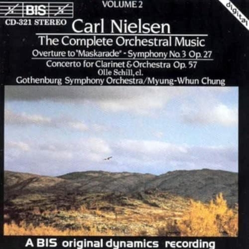 Nielsen: Maskarade Overture, Clarinet Concerto op.57, Symphony no.3 op.27