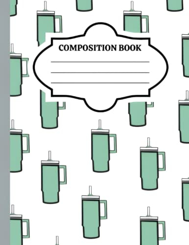 Composition Book college ruled | 40oz Tumbler Designed Paperback Cover: Trendy Notebook for school, office, or everyday