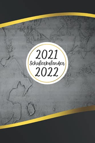 Schülerkalender 2021 2022: Ein erfolgreiches Schuljahr planen und optimieren | Pro Woche 2 Seiten mit viel Platz für Notizen | grundschule , gymnasium , universität , ... |