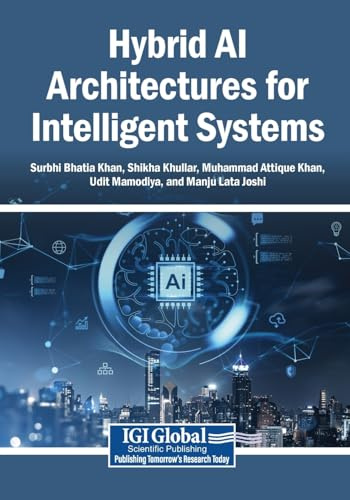 Hybrid AI Architectures for Intelligent Systems