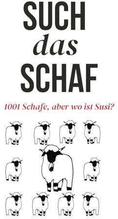 Such das Schaf - ein Wimmelbuch für erwachsene Schäfchenfans, insbesondere der Schwarznasenschafe: 1000 Schafe und das Bäähsondere - wer findet Susi?