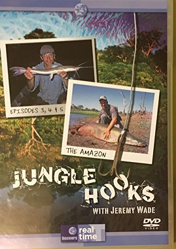 JUNGLE HOOKS WITH JEREMY WADE EPISODES 3,4,5 THE AMAZON