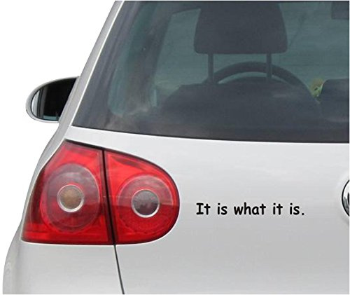 INDIGOS UG Aufkleber - Autoaufkleber - JDM - Die Cut - IT is What IT is Decal Auto Truck Window Sticker - schwarz - 149mm x17mm