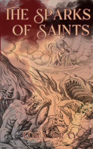 The Sparks of Saints (The Arcadian Chronicles, Band 1)