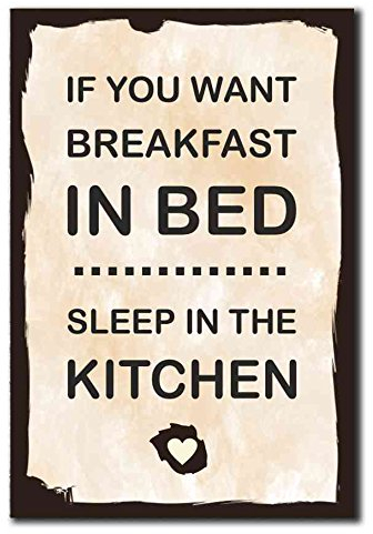 Homeyourself Hochwertiges Metallschild 30 x 20 cm aus Alu Verbund If You Want Breakfast in Bed Kitchen Küche Deko Schild Wandschild