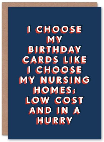 Artery8 Nursing Homes Joke Cheeky Low Cost Hurry For Him Birthday Card