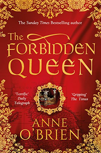 The Forbidden Queen: A Sunday Times Bestseller Tudor Historical Fiction Story of the Royal Court (English Edition)