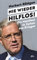 Nie wieder hilflos!: Ein Manifest in Zeiten des Krieges | Die Strategie der Zeitenwende. Ein Spiegel-Bestseller