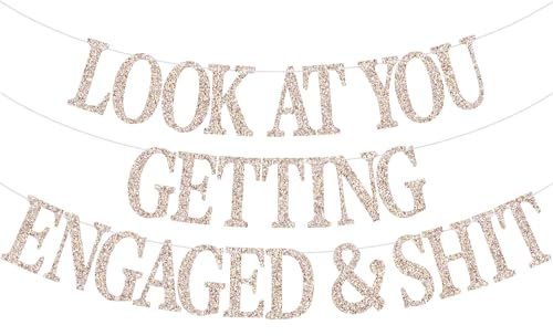 Banner mit Aufschrift Look At You Getting Engaged & Shit, Happy Engagement Banner, Brautparty, Hochzeit, Verlobung, Junggesellinnenabschied, Dekoration, Zubehör, Glitzer