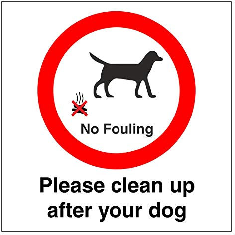 No dog fouling safety sign please clean up after your dog Self adhesive vinyl sticker 120mm x 120mm Ideal for lamp posts, bins etc (5)