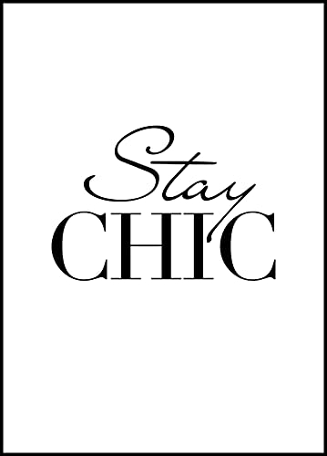 Wandbild Stay Chic 50 x 70 cm (AUFHÄNGFERTIG) mit hochwertigem Rahmen - Keep it stylish. Stay on point. Rock your look. Always in vogue. - Premium Rahmenbild von Malerifabrikken - Icon Collection
