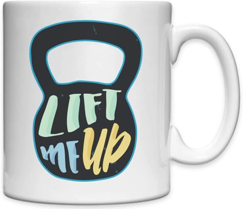 Kettlebell Lift Me Up Work Out Graphic White Ceramic Mug White