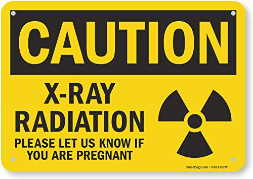 SmartSign - S-8154-PL-10 Panneau « Caution - X-Ray Radiation, Please Let Us Know If You Are Pregnant » | Plastique Noir sur Jaune 17,8 x 25,4 cm