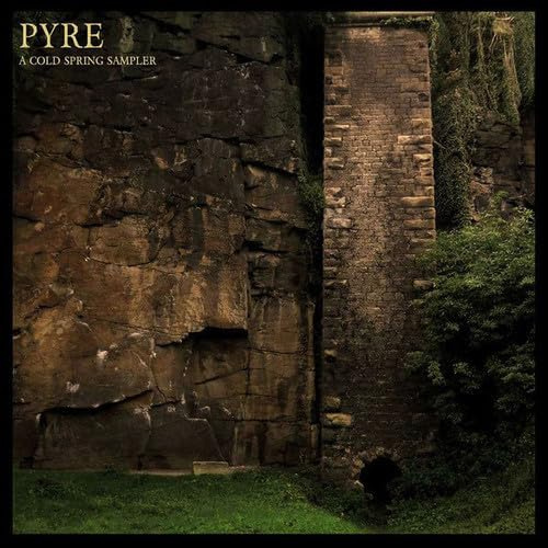 Pyre:Cold Spring Sampler