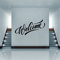 Welcome Willkommen Wandtattoo Wandaufkleber Wandsticker Wohnzimmer Kinderzimmer Tür Aufkleber Sticker (20 x 7 cm, per Mail)