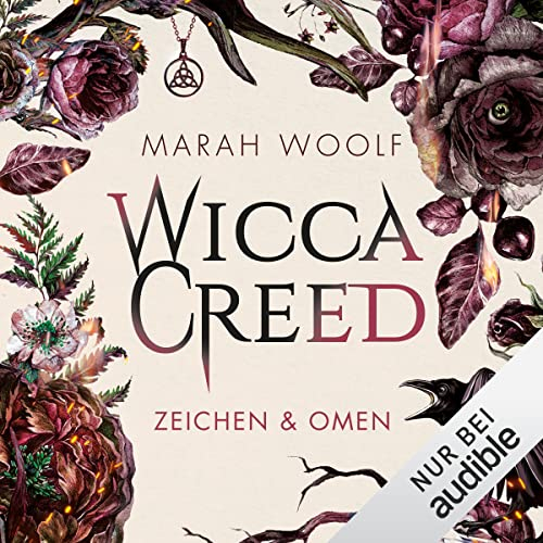 Zeichen & Omen: Wicca Creed 1