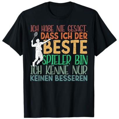Der Beste Spieler Lustiges Badminton T-Shirt
