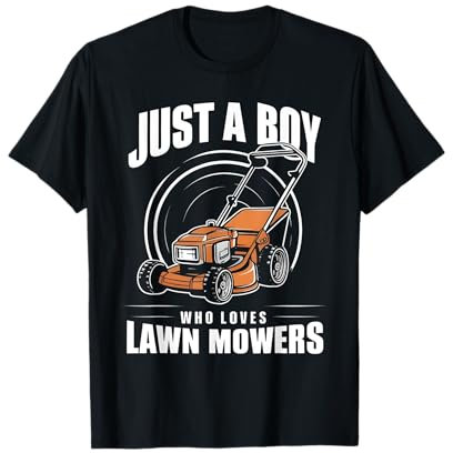 Just A Boy Who Loves Lawn Mowers T-Shirt